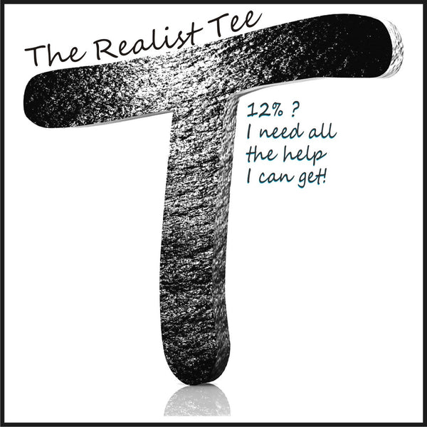  | The Realist Tee